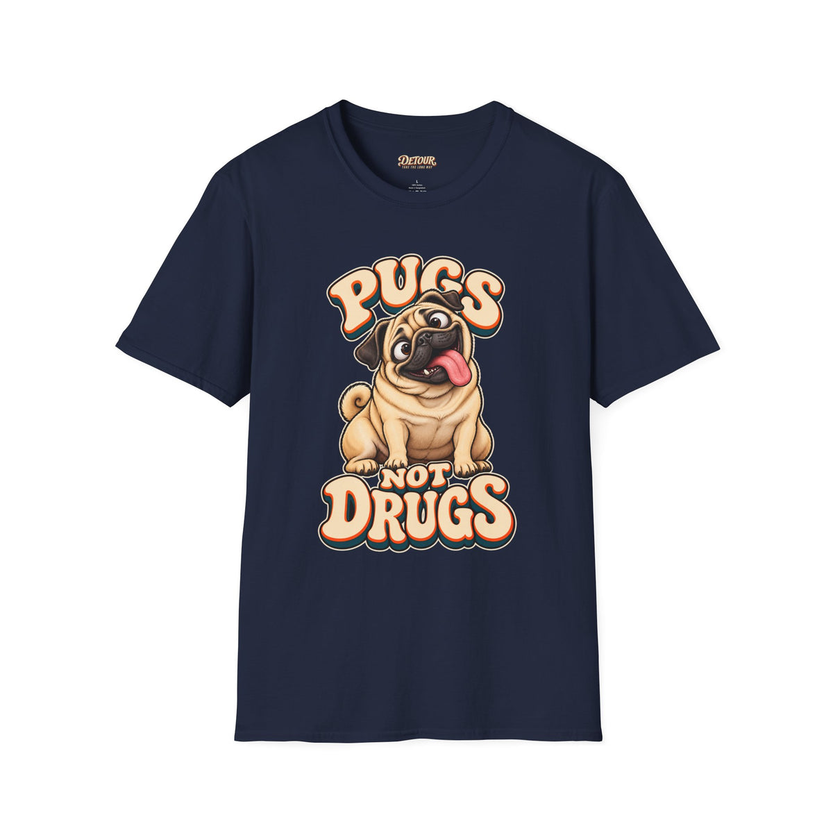 Pugs Not Drugs Funny Pug T-Shirt