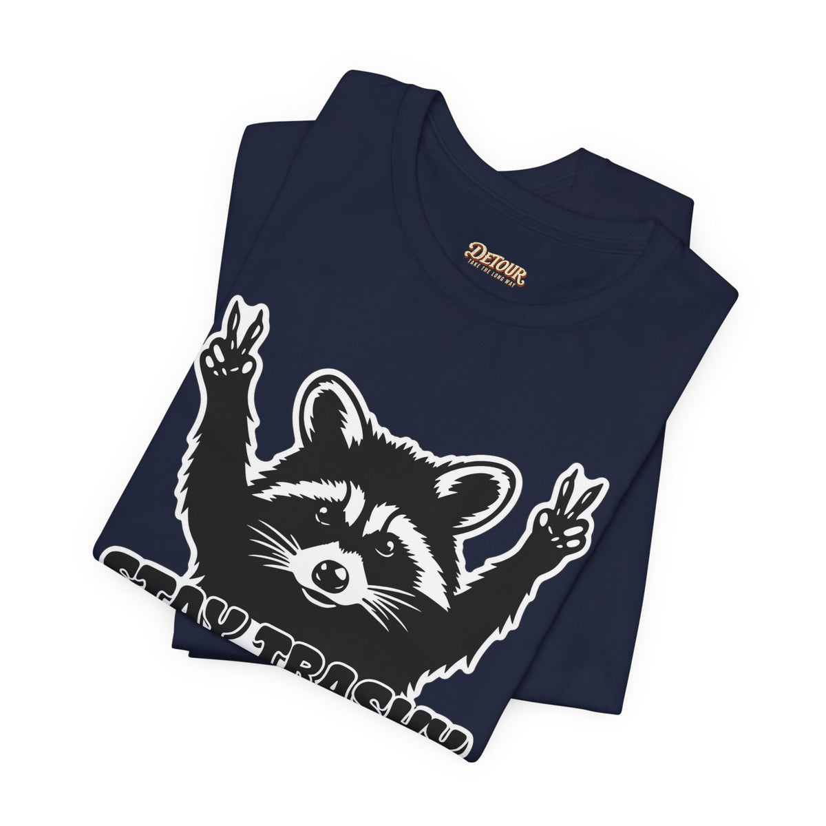 Stay Trashy Raccoon Graphic T-Shirt