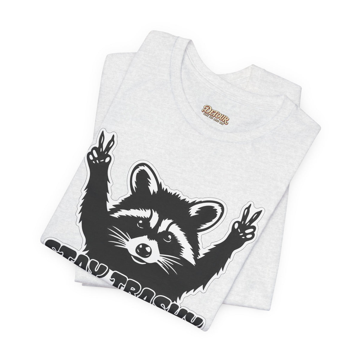 Stay Trashy Raccoon Graphic T-Shirt