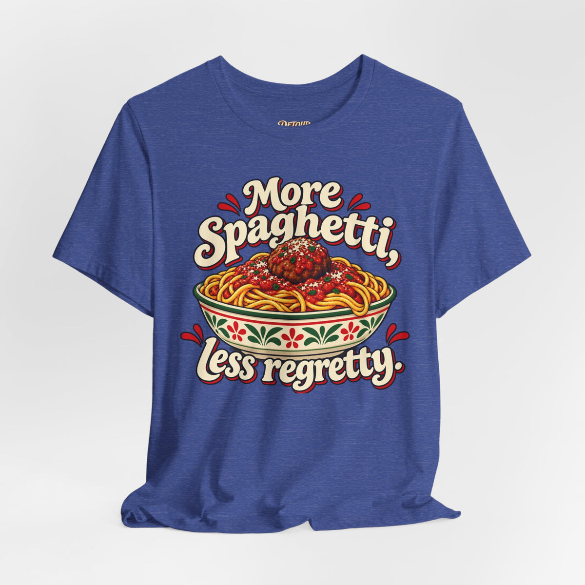 More Spaghetti Less Regretti Foodie Graphic Tee