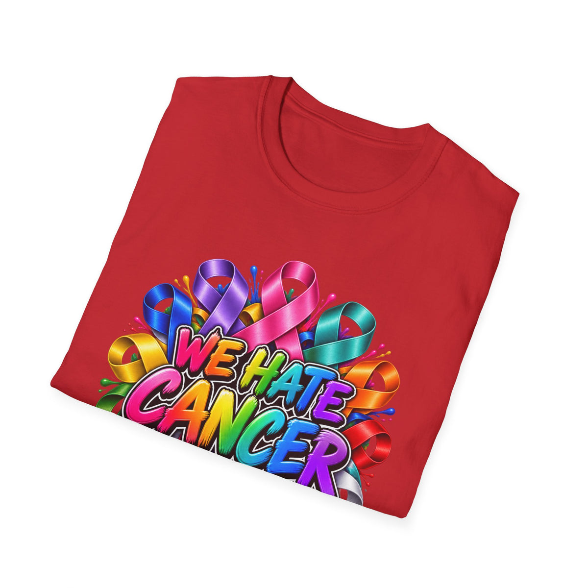 We Hate Cancer T-Shirt — Multicolor Cancer Awareness Ribbon Tee