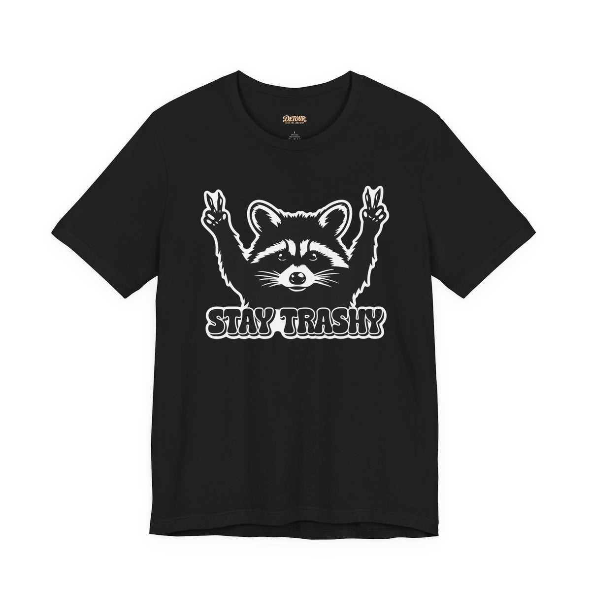 Stay Trashy Raccoon Graphic T-Shirt