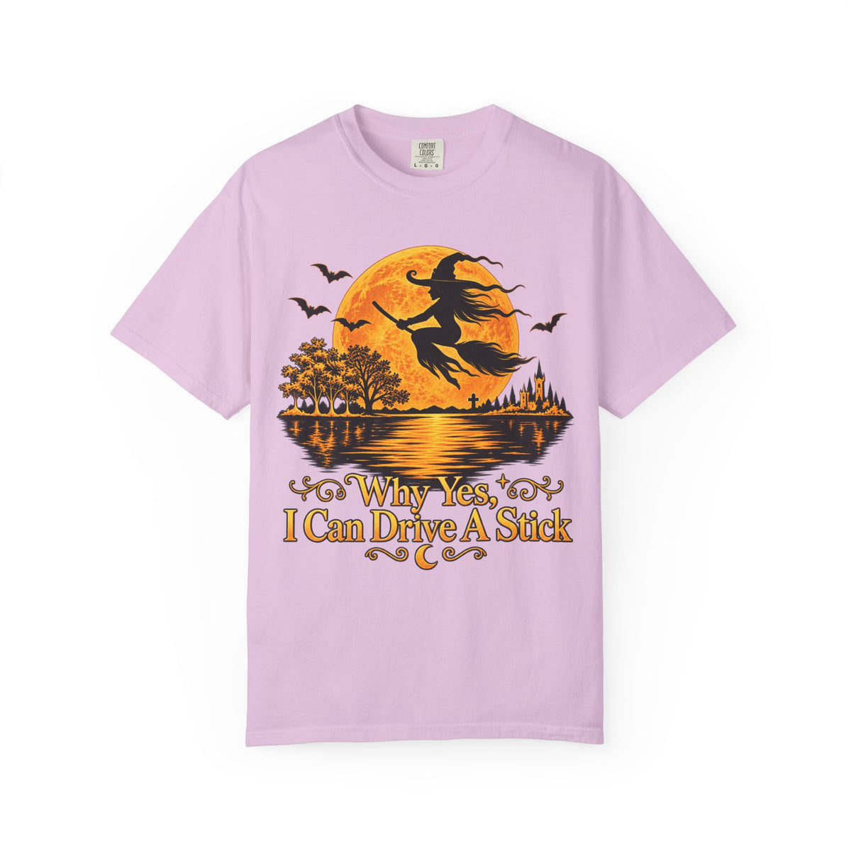 Witch Flying Over Moon T-Shirt – "Why Yes, I Can Drive A Stick" Halloween Tee
