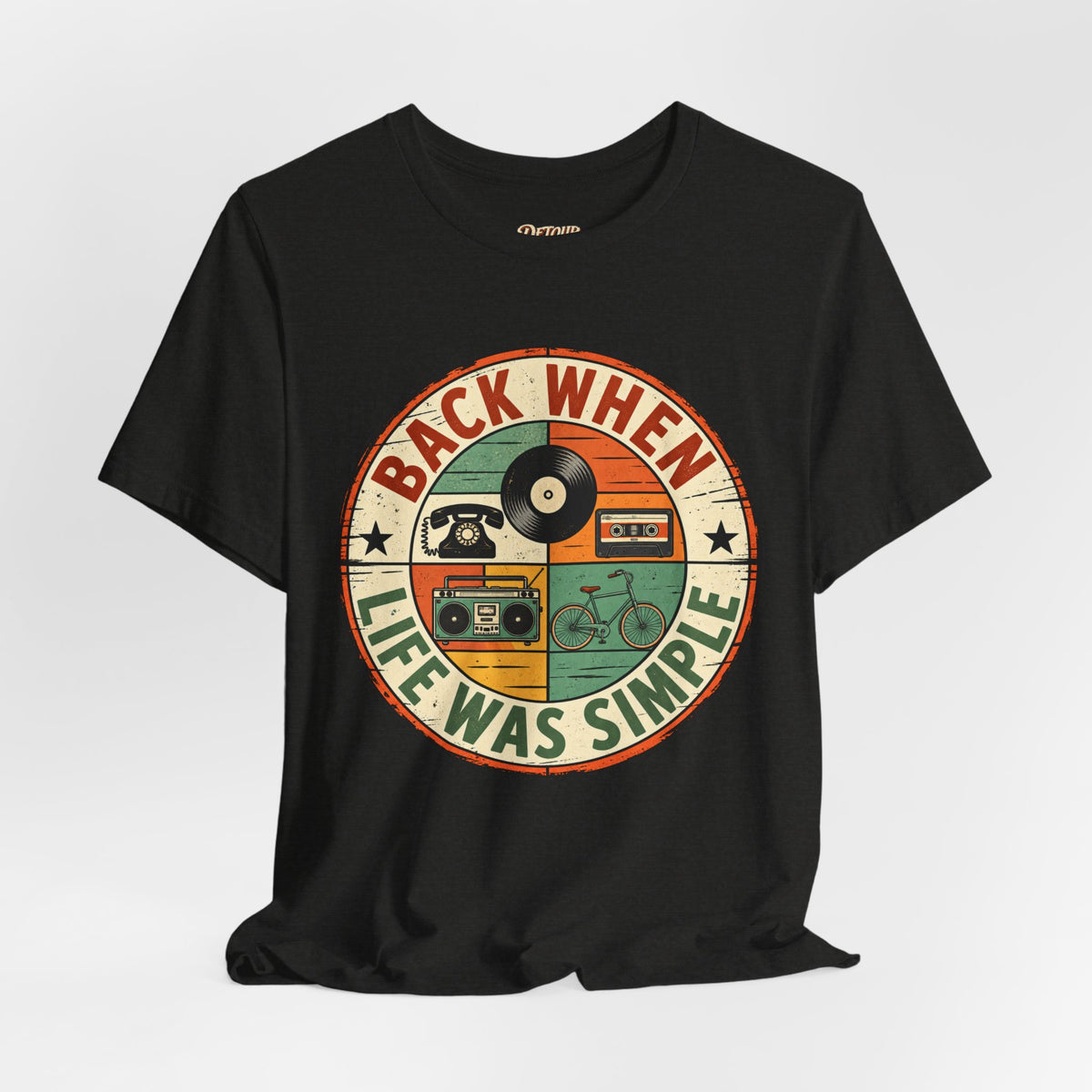 Back When Life Was Simple Vintage Retro T-Shirt