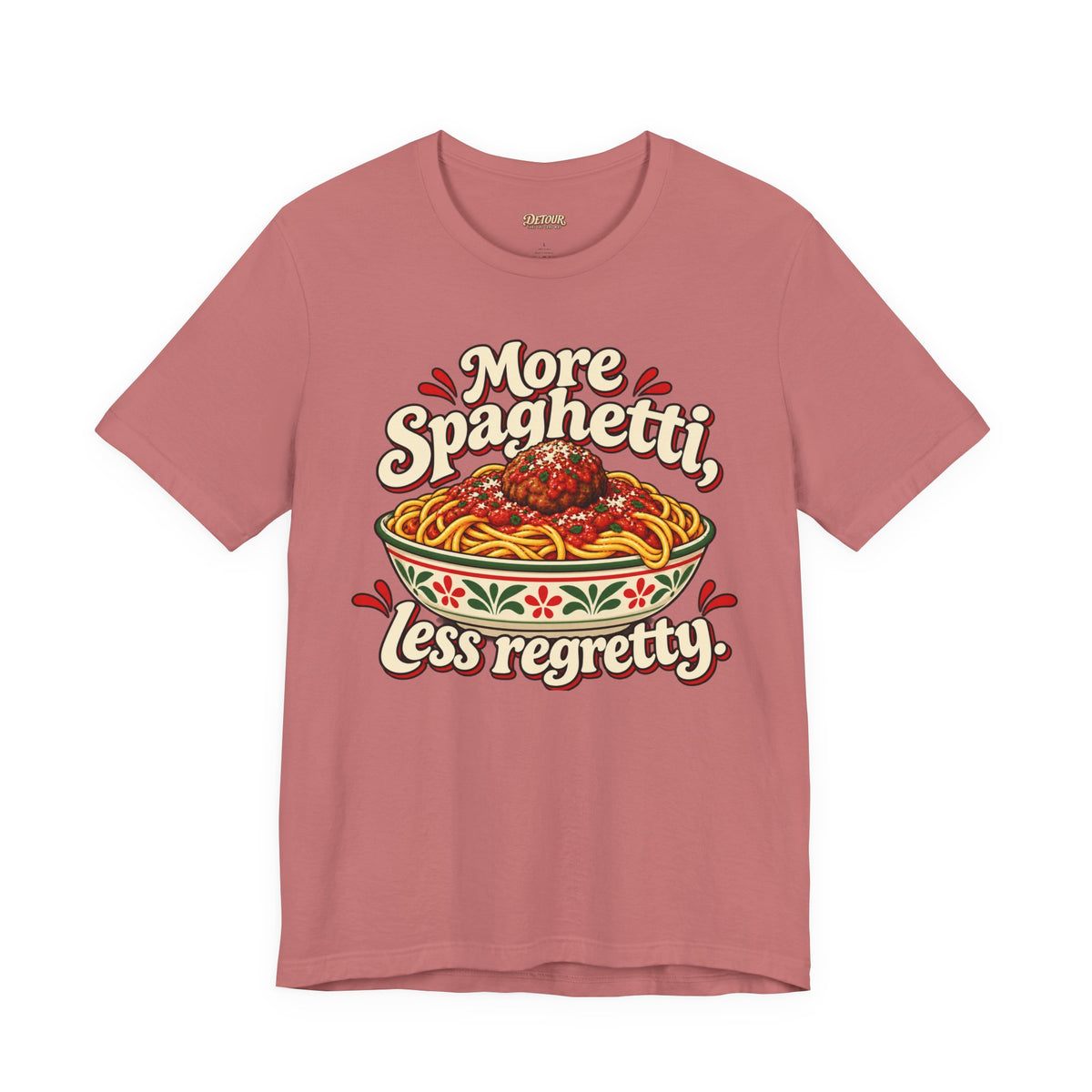 More Spaghetti Less Regretti Foodie Graphic Tee