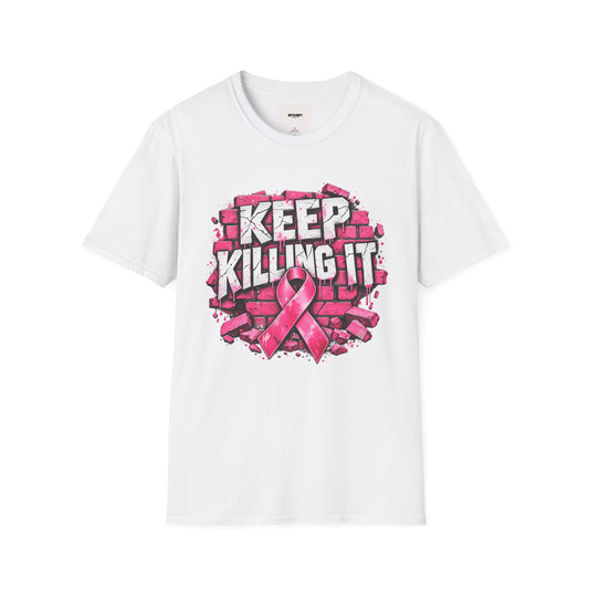 Keep Killing It pink ribbon T-Shirt | Breast Cancer Awareness, Motivational Graphic