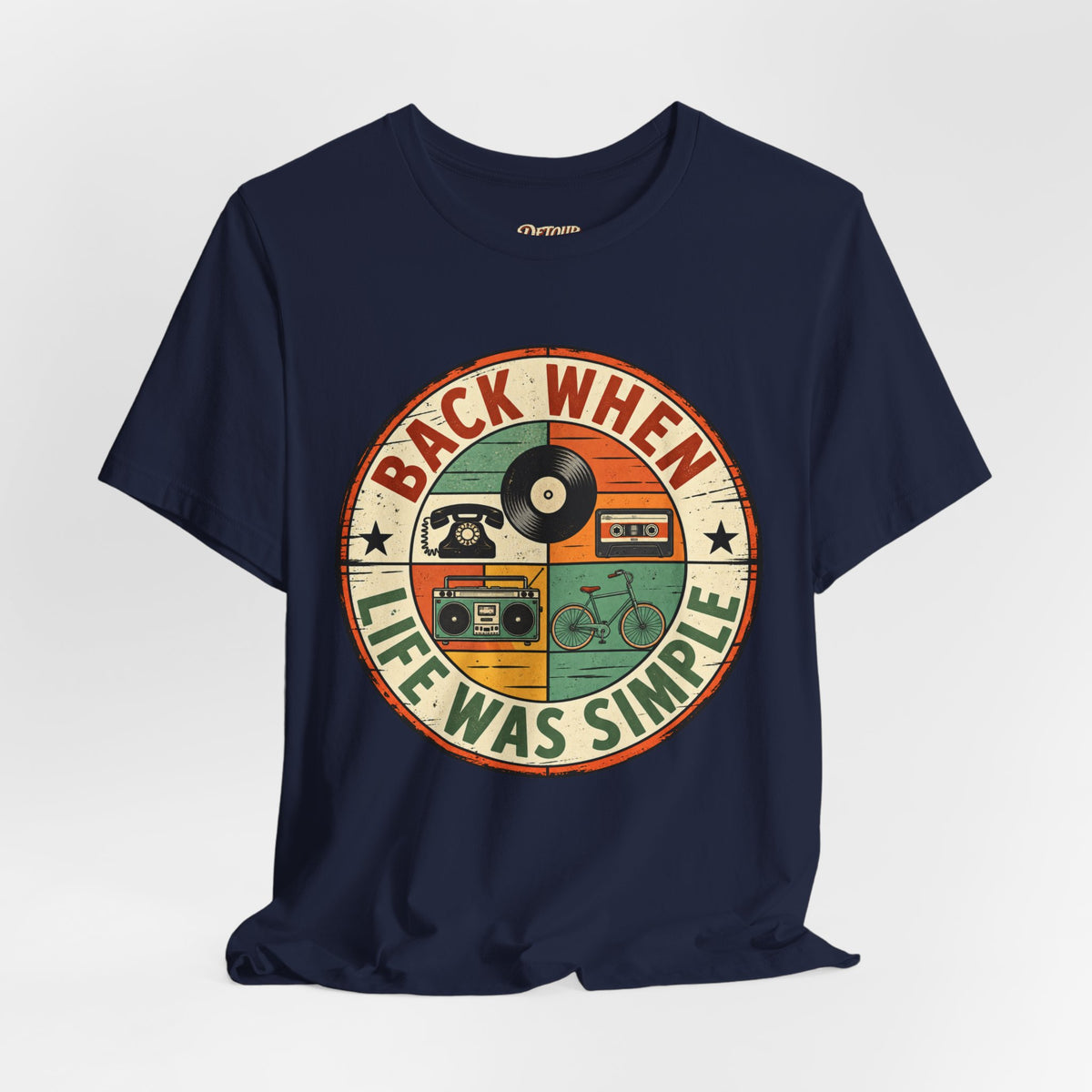 Back When Life Was Simple Vintage Retro T-Shirt