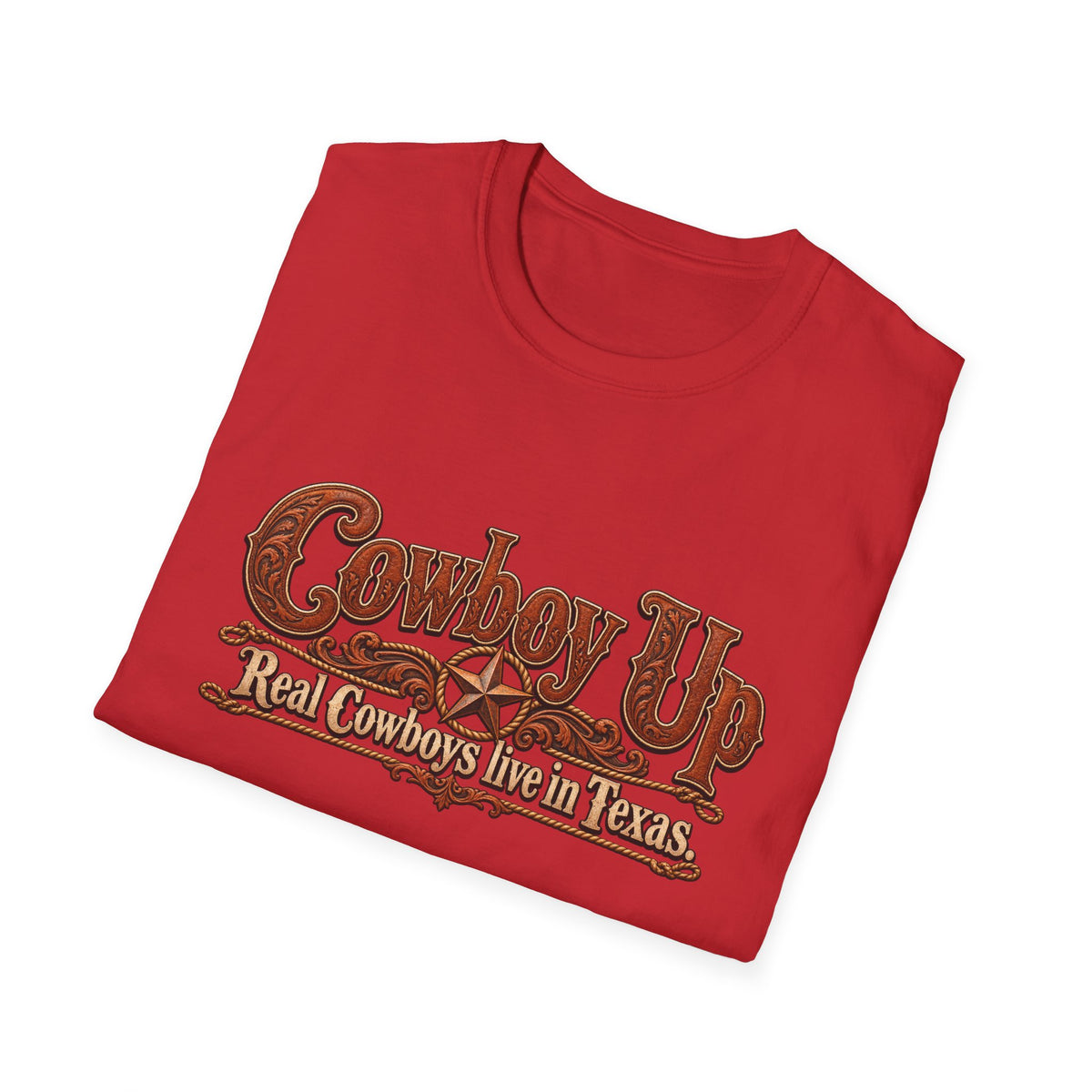 Cowboy Up T-Shirt — "Real Cowboys Live in Texas" Western Graphic Tee