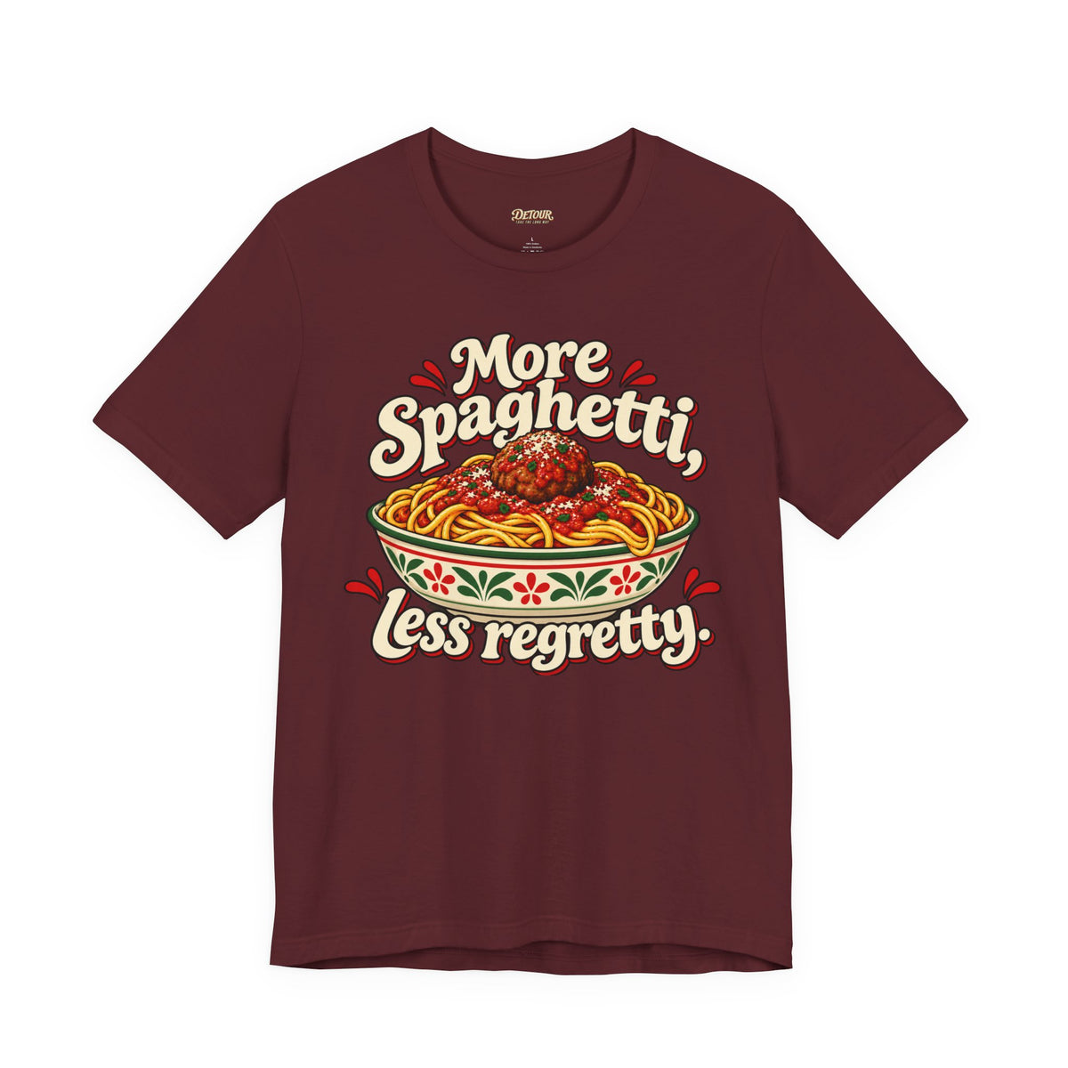 More Spaghetti Less Regretti Foodie Graphic Tee