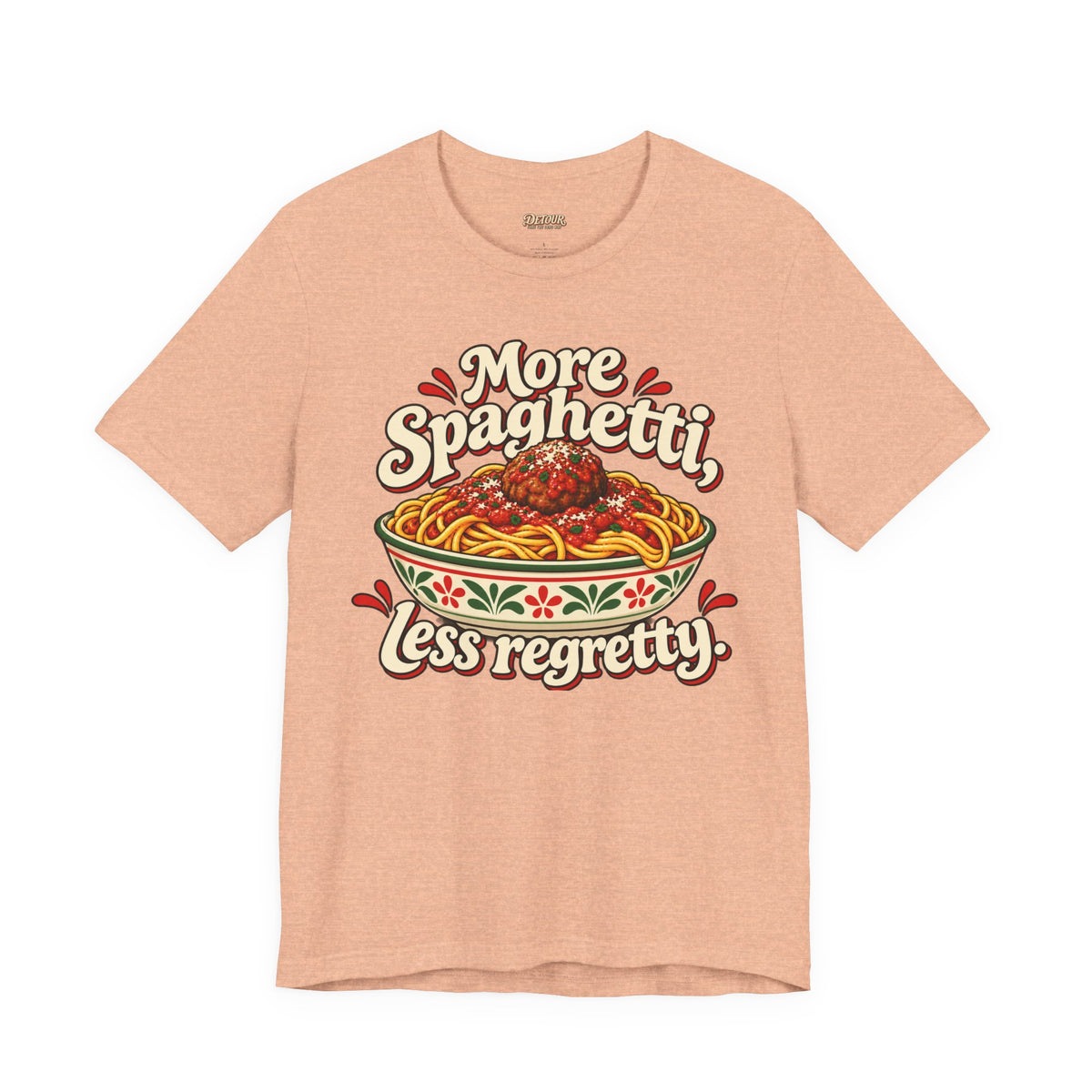 More Spaghetti Less Regretti Foodie Graphic Tee