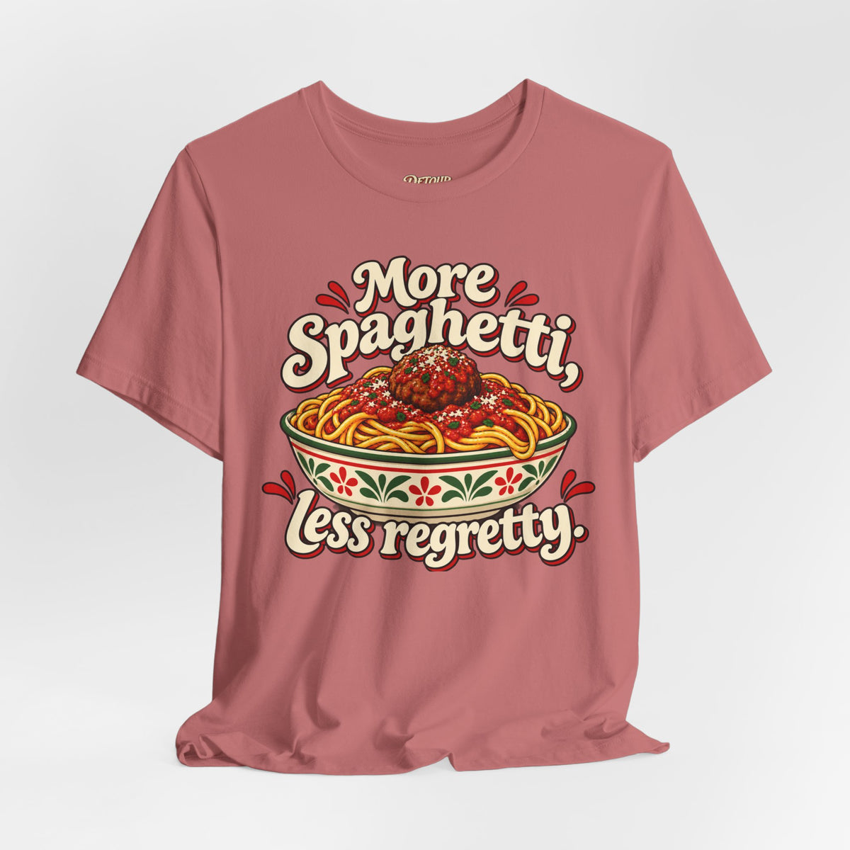 More Spaghetti Less Regretti Foodie Graphic Tee