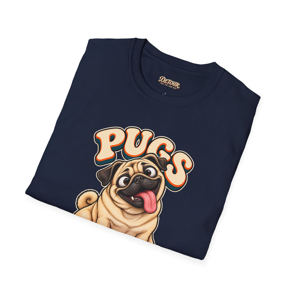 Pugs Not Drugs Funny Pug T-Shirt