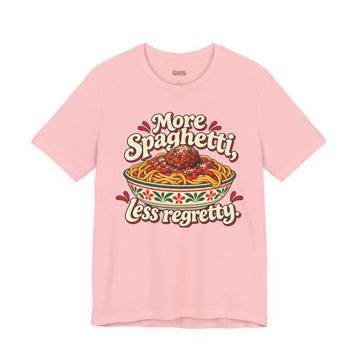 More Spaghetti Less Regretti Foodie Graphic Tee