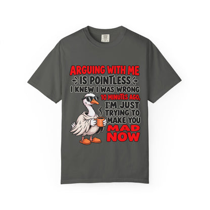 Funny Duck T‑Shirt — "Arguing With Me Is Pointless" Sarcastic Graphic Tee