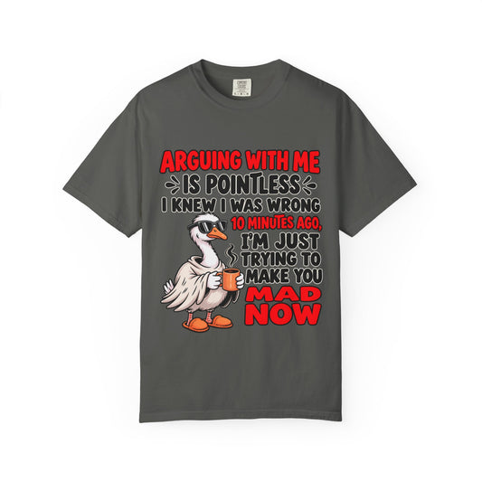Funny Duck T‑Shirt — "Arguing With Me Is Pointless" Sarcastic Graphic Tee