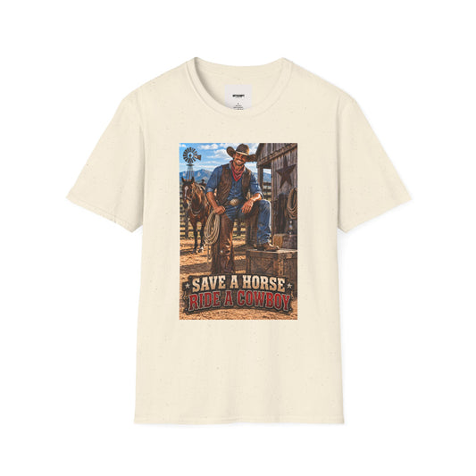 Cowboy Graphic T-Shirt — “Save a Horse, Ride a Cowboy” Western Tee