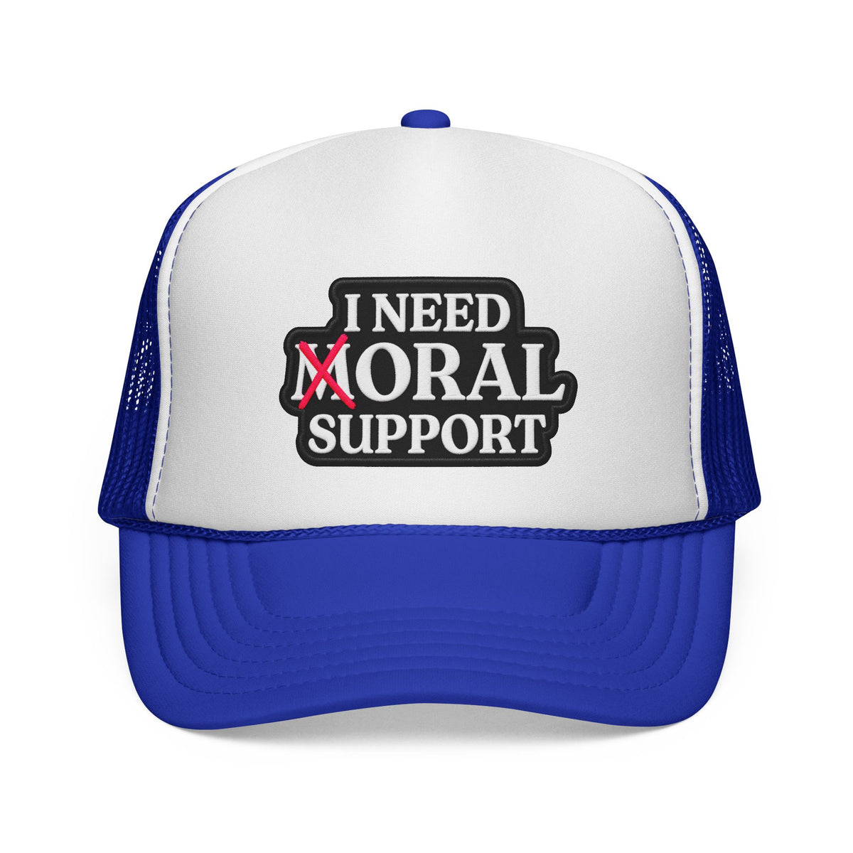 I Need Moral Support Trucker Cap — Funny Protest Patch Hat