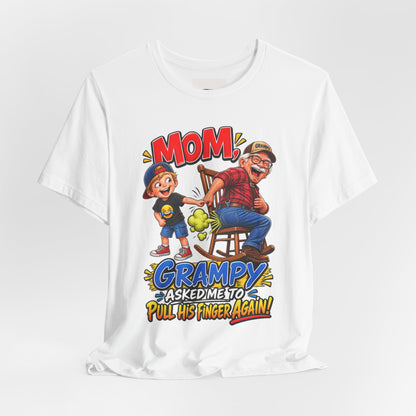 Grampy Asked Me To Pull His Finger Tee — Funny Grandpa & Kid Graphic T-Shirt