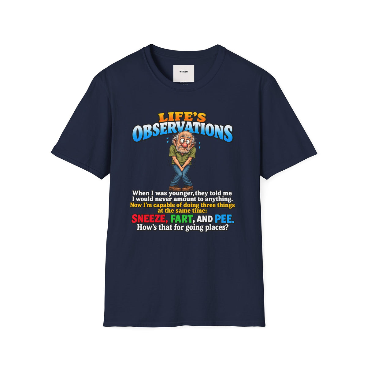 Life's Observations Funny Graphic Tee — Toilet Humor Bathroom Joke T-Shirt