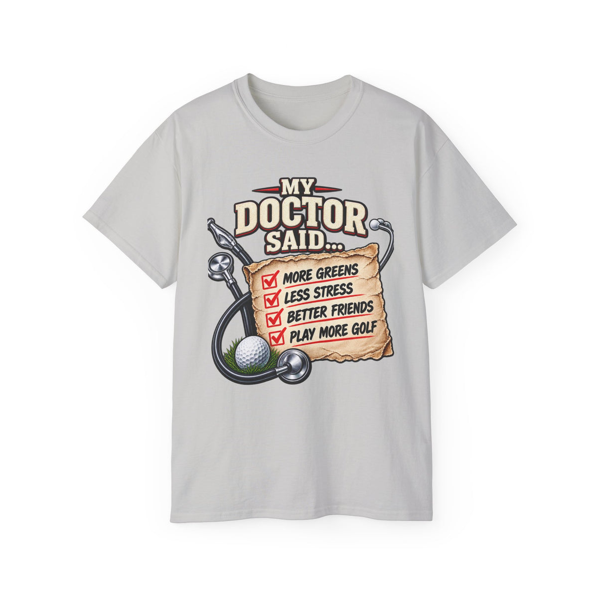My Doctor Said… Play More Golf T‑Shirt — Funny Golf Checklist Tee