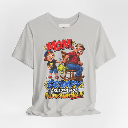 Grampy Asked Me To Pull His Finger Tee — Funny Grandpa & Kid Graphic T-Shirt