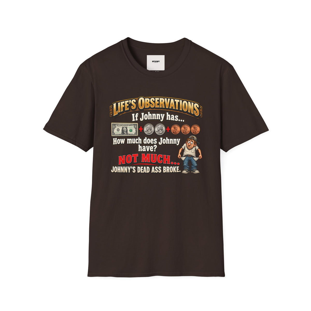 Life's Observations "If Johnny Has..." Graphic T-Shirt — Funny Money Puzzle Tee
