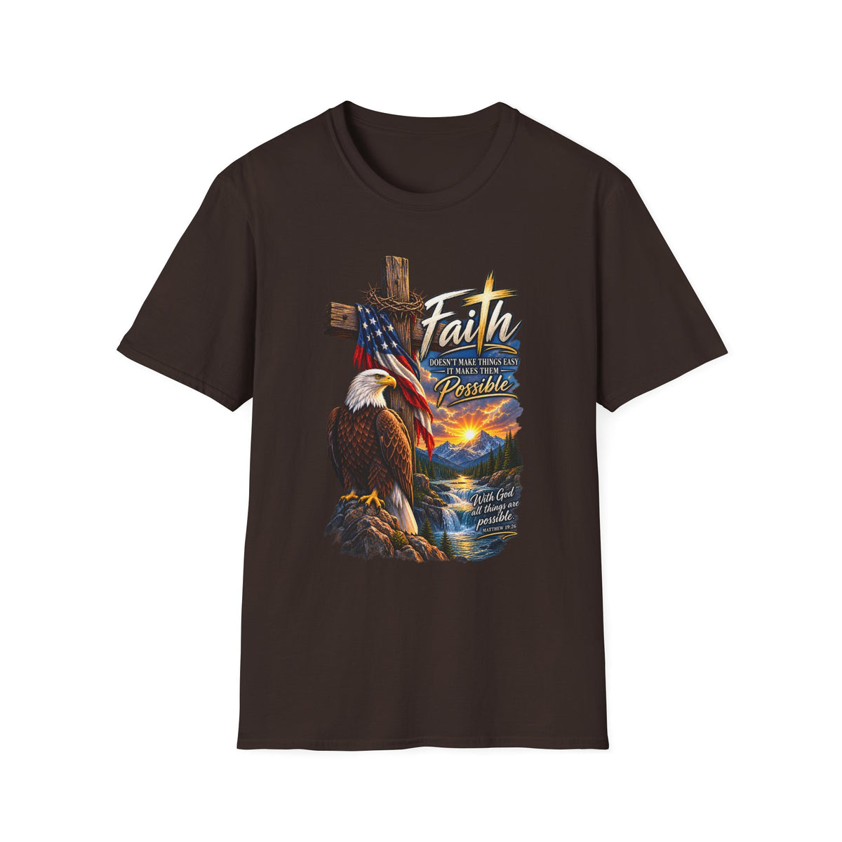 Faith Eagle T-Shirt — 'Faith Makes The Impossible Possible' Patriotic Cross Design