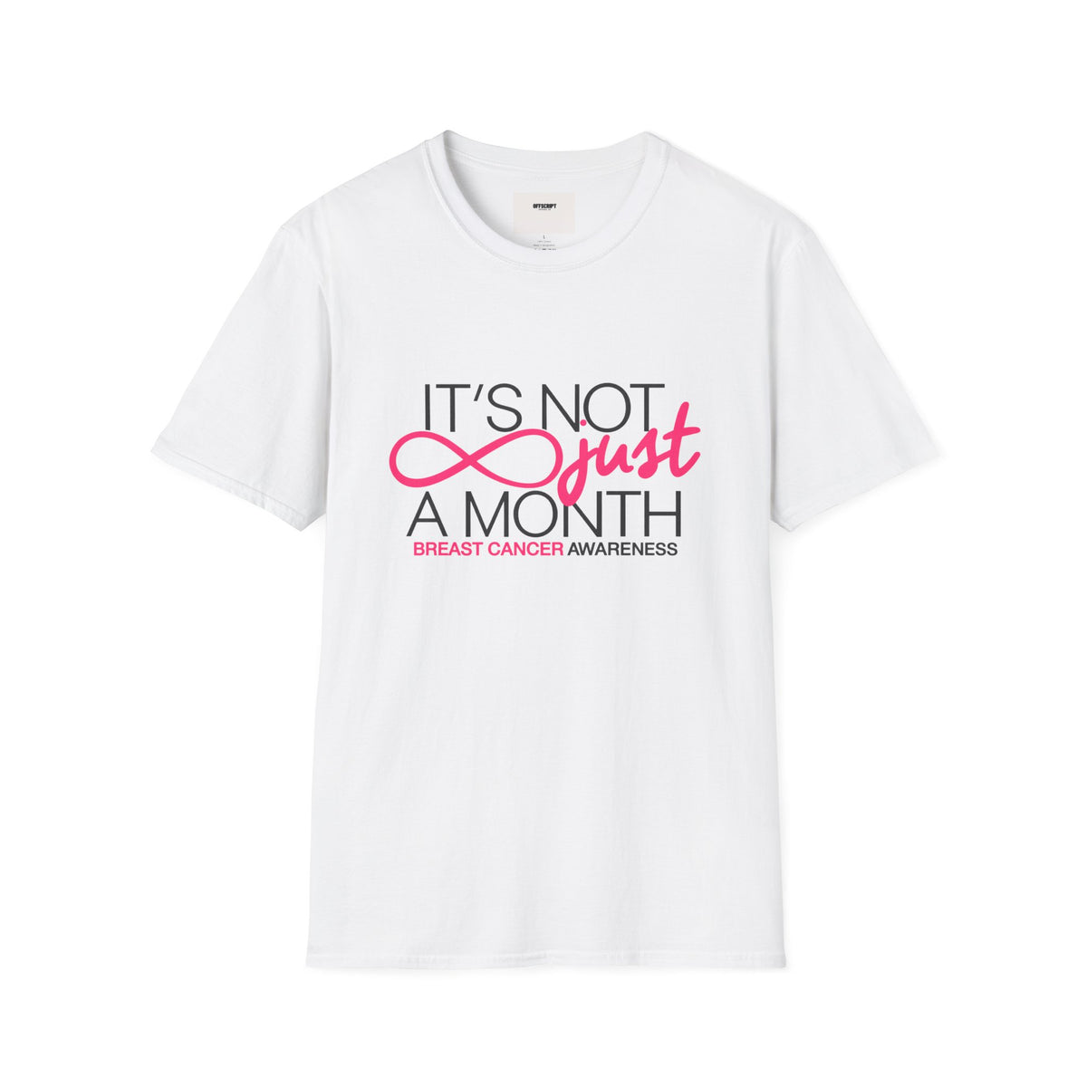 Breast Cancer Awareness T-Shirt — "It’s Not Just A Month" Pink Ribbon Tee