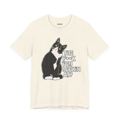 Tuxedo Cat Tee — "The F*ck You Lookin' At?" Graphic Shirt
