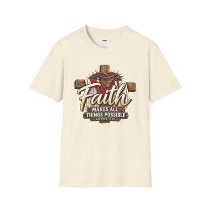 Faith Cross T‑Shirt — "Faith Makes All Things Possible" Christian Tee