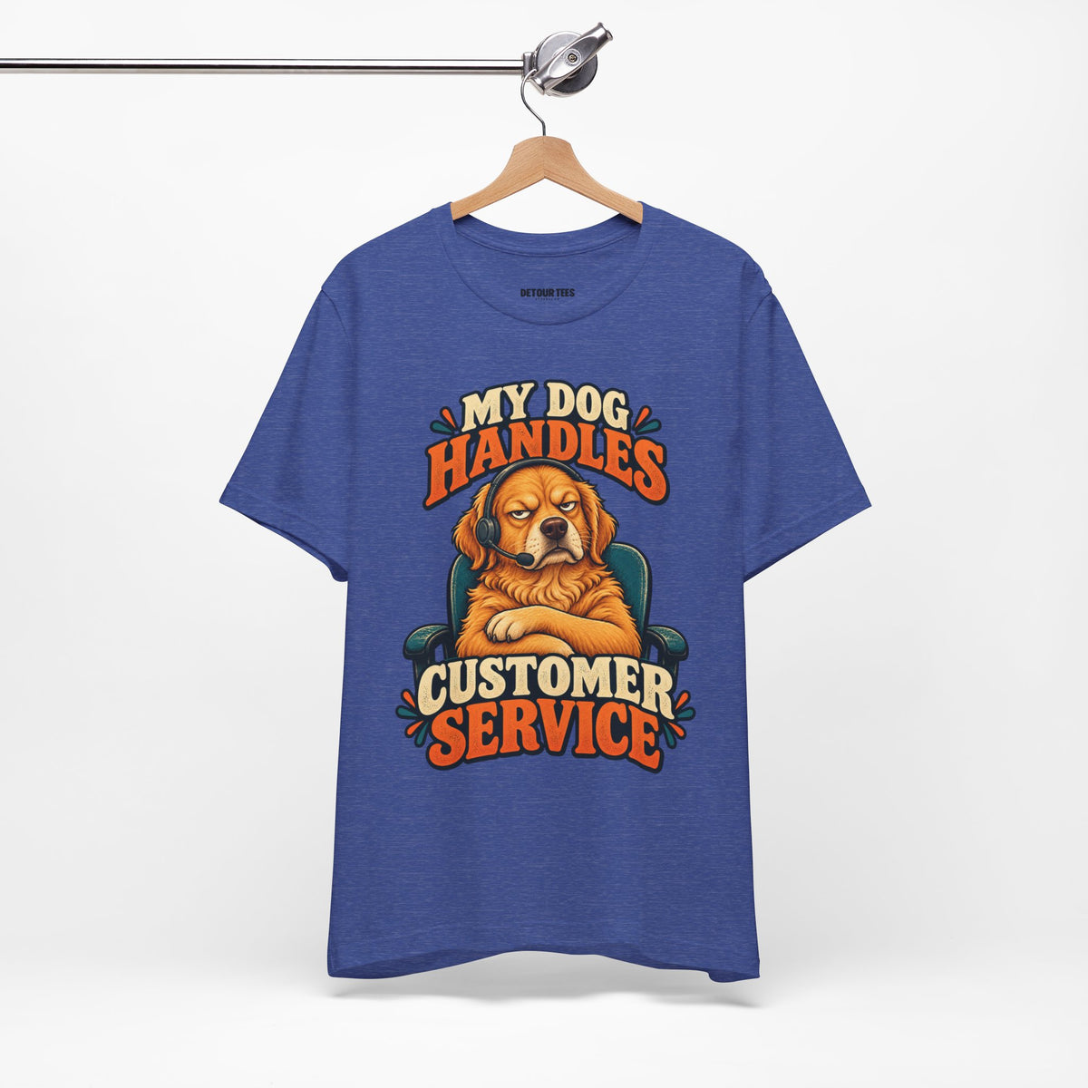 Dog Customer Service T-Shirt — "My Dog Handles Customer Service" Graphic Tee