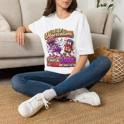 T-Shirt — "Life's Observations: I Must Be Jelly 'Cause Jam Don't Shake Like That" Retro Jar Cartoon Tee