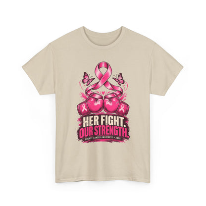 T-Shirt — Her Fight Our Strength Pink Ribbon Breast Cancer Awareness Tee