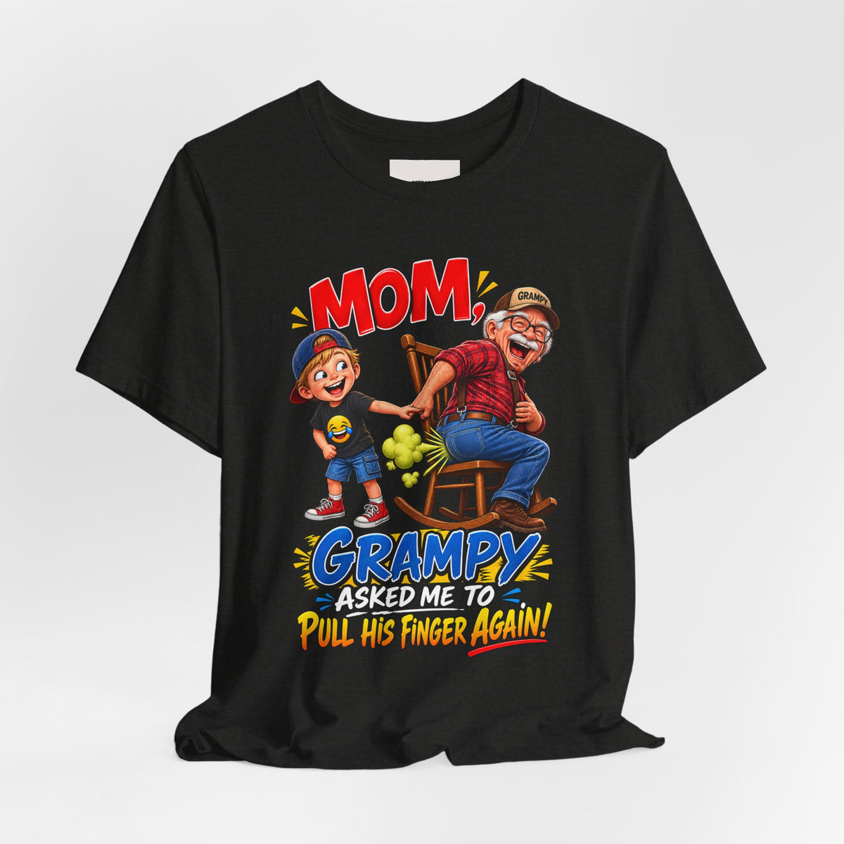 Grampy Asked Me To Pull His Finger Tee — Funny Grandpa & Kid Graphic T-Shirt