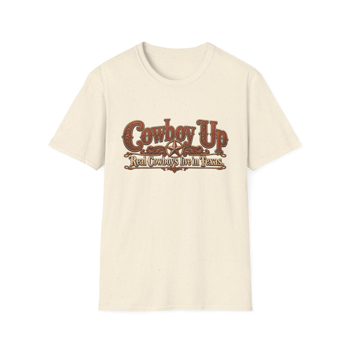 Cowboy Up T-Shirt — "Real Cowboys Live in Texas" Western Graphic Tee