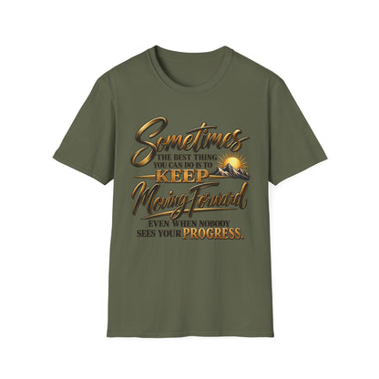 Sometimes Keep Moving Forward T-Shirt — Motivational Sunrise Graphic Tee