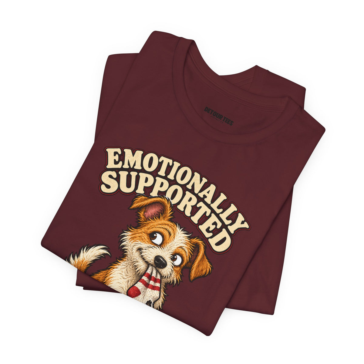 Emotionally Supported by a Menace Tee — Cute Puppy Graphic T‑Shirt