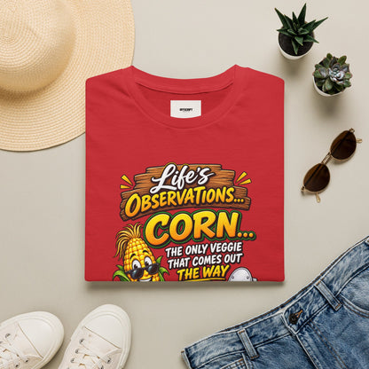 Life’s Observations: Corn Funny Graphic T-Shirt — 'Corn: The Only Veggie That Comes Out the Way'