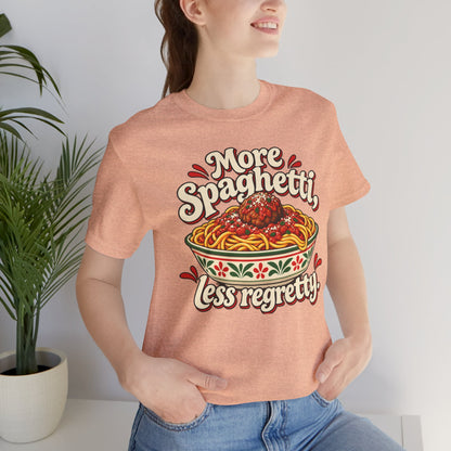 More Spaghetti Less Regretti Foodie Graphic Tee