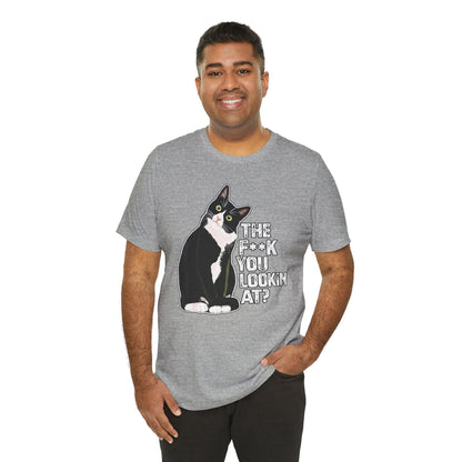 Tuxedo Cat Tee — "The F*ck You Lookin' At?" Graphic Shirt