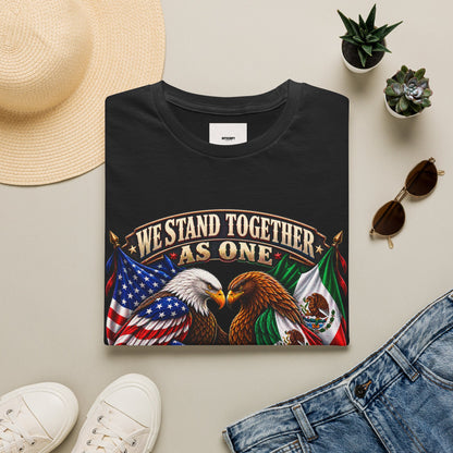 We Stand Together As One Eagle T-Shirt — USA & Mexico Unity Patriotic Tee