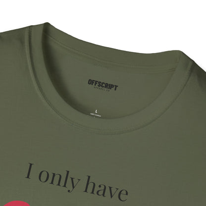 T-Shirt — "I Only Have Eyes For You" Romantic Graphic Tee
