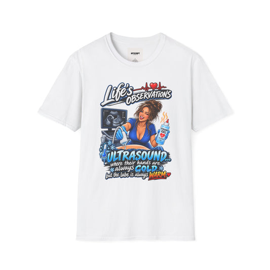 T-Shirt — "Life's Observations: Ultrasound Tech" Graphic Tee
