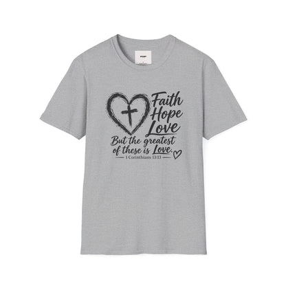 Faith Hope Love T‑Shirt — Heart & Cross Scripture Design (1 Corinthians 13:13)