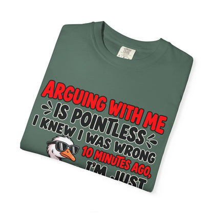 Funny Duck T‑Shirt — "Arguing With Me Is Pointless" Sarcastic Graphic Tee
