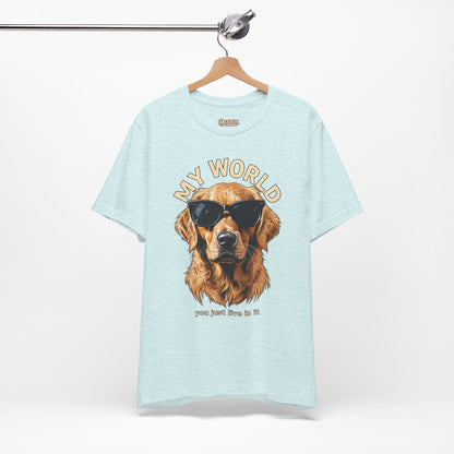 My World Golden Retriever Sunglasses T-Shirt