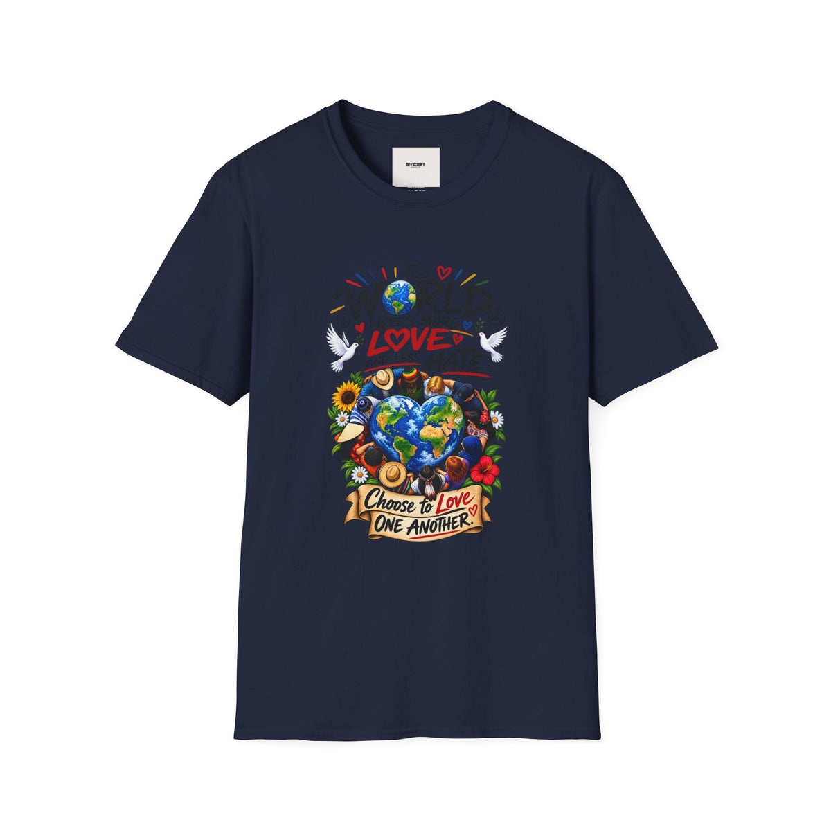 Love Over Hate T‑Shirt — "The World Needs More Love and Less Hate" Graphic Tee
