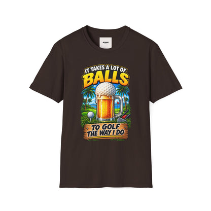 Golf T-Shirt — "It Takes a Lot of Balls" Beer & Golf Graphic