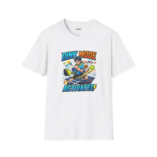 Dink Mode Activated T-Shirt — Pickleball Player Graphic Tee
