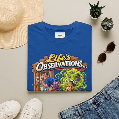 T-Shirt — Life’s Observations Funny Graphic Tee ("Your Farts Don’t Smell Like Sunshine & Rainbows")